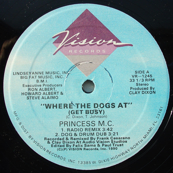 Princess M.C. : Where The Dogs At (Get Busy) (12")
