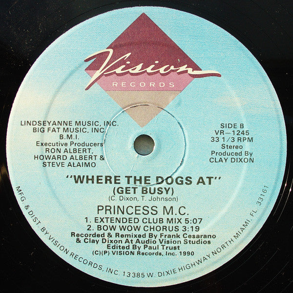Princess M.C. : Where The Dogs At (Get Busy) (12")
