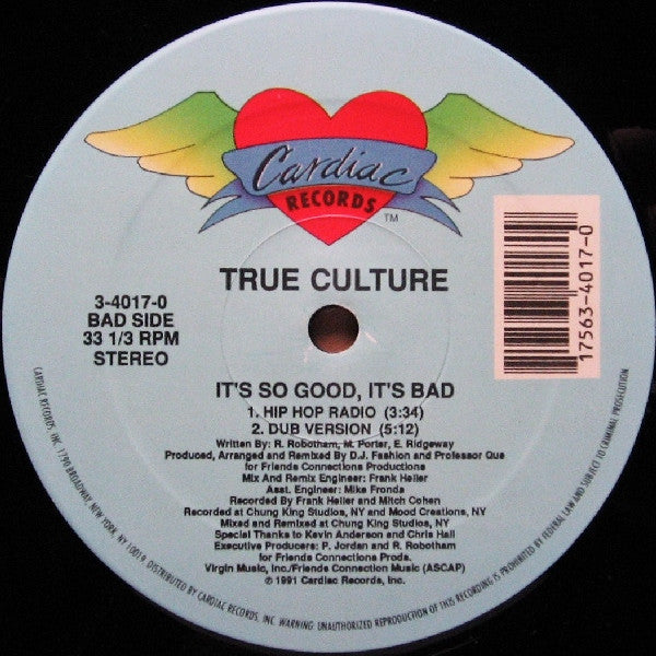 True Culture : It's So Good, It's Bad (12")