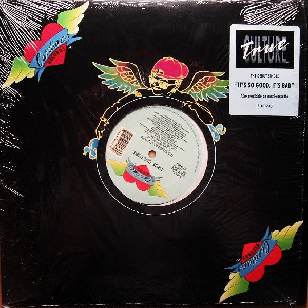 True Culture : It's So Good, It's Bad (12")