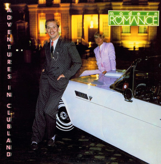 Modern Romance : Adventures In Clubland (LP, Album, All)