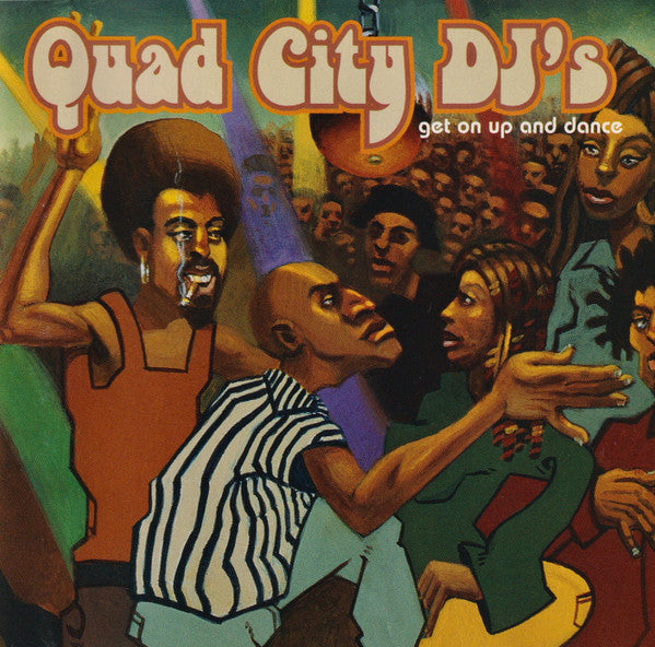 Quad City DJ's : Get On Up And Dance (CD, Album)