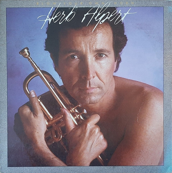 Herb Alpert : Blow Your Own Horn (LP, Album, Pur)