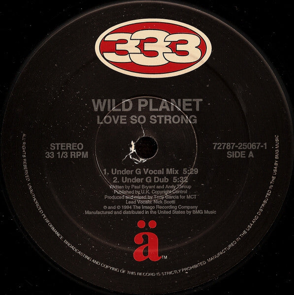 Wild Planet (2) : Love So Strong (12")
