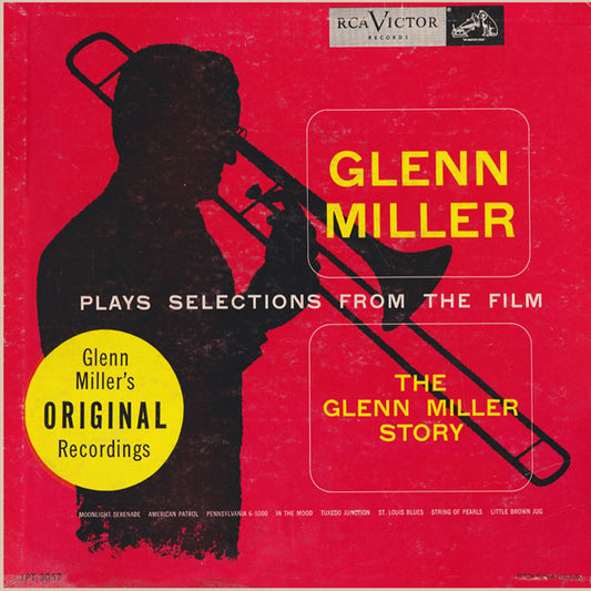 Glenn Miller : Glenn Miller Plays Selections From The Film "The Glenn Miller Story" (10", Comp)