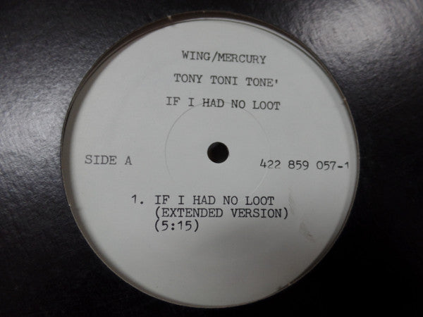 Tony! Toni! Toné! : If I Had No Loot (12", TP)