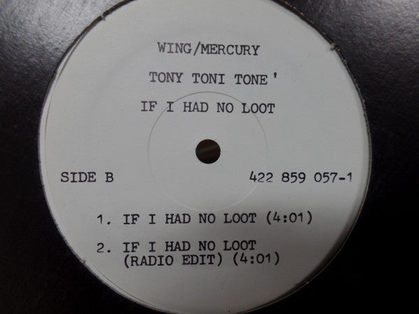 Tony! Toni! Toné! : If I Had No Loot (12", TP)