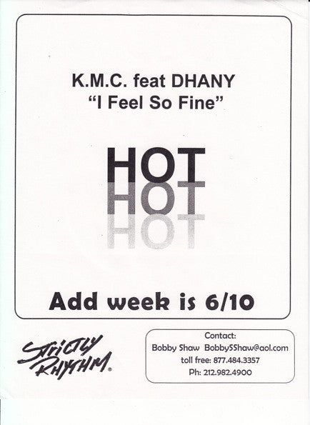 KMC (2) Featuring Dhany : I Feel So Fine (12", TP)