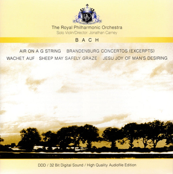 The Royal Philharmonic Orchestra, Johann Sebastian Bach, Jonathan Carney : Air On A G String / Brandenburg Concertos (Excerpts) / Wachet Auf / Sheep May Safely Graze / Jesu Joy Of Man's Desiring (CD)