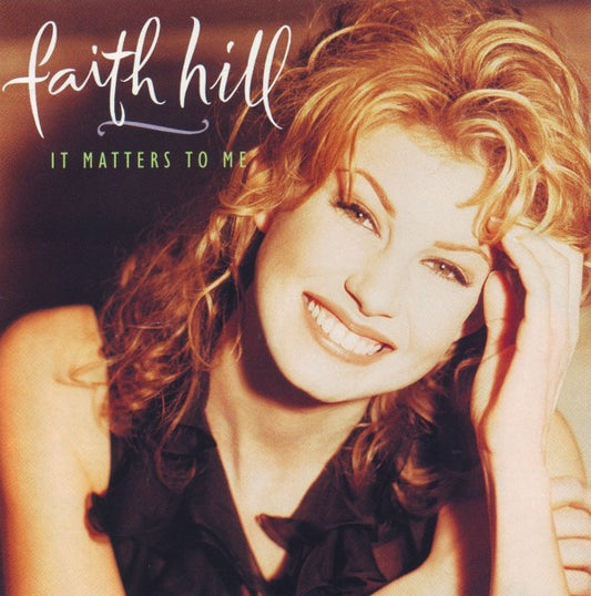 Faith Hill : It Matters To Me (CD, Album, Club)