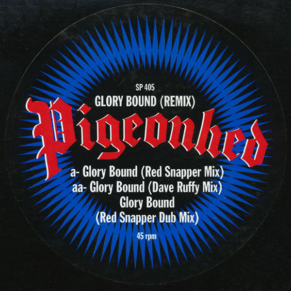 Pigeonhed : Glory Bound (Remix) (12")