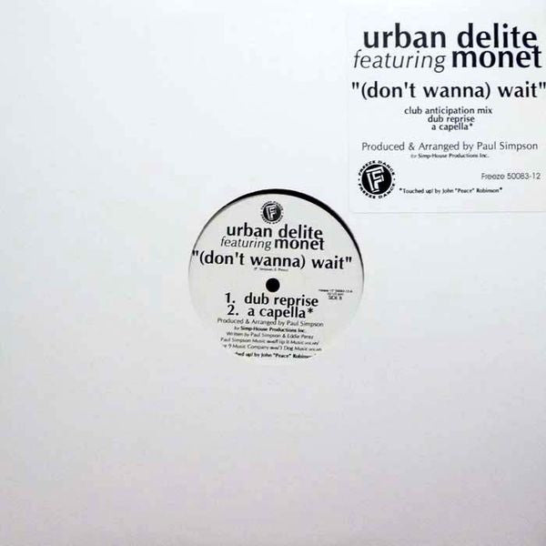 Urban Delite Featuring Monet : (Don't Wanna) Wait (12")