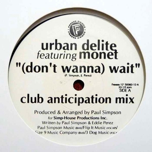 Urban Delite Featuring Monet : (Don't Wanna) Wait (12")