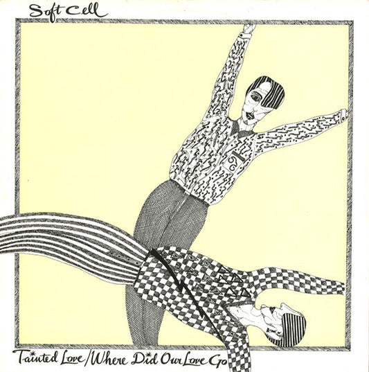 Soft Cell : Tainted Love / Where Did Our Love Go (12", Single, Fre)