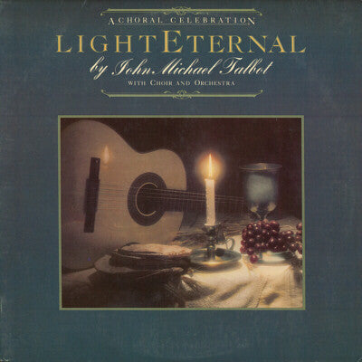 John Michael Talbot With Choir & Orchestra : Light Eternal (LP, Album)