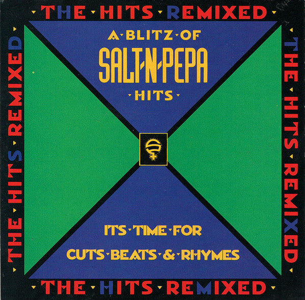 Salt 'N' Pepa : A Blitz Of Salt-N-Pepa Hits: The Hits Remixed (CD, Comp, Club, RE)