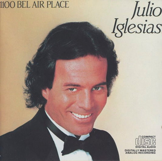 Julio Iglesias : 1100 Bel Air Place (CD, Album, RE)