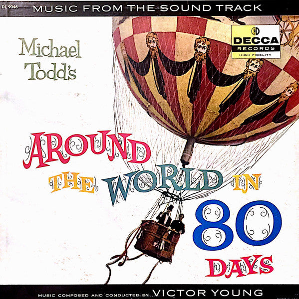 Victor Young : Michael Todd's Around The World In 80 Days - Music From The Sound Track (LP, Album, Mono, Glo)