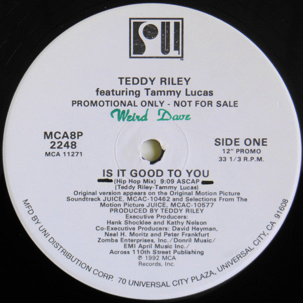 Teddy Riley Featuring Tammy Lucas : Is It Good To You (12", Promo)