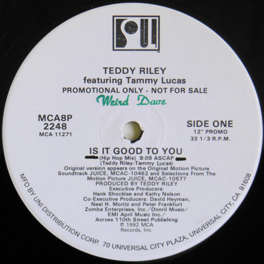 Teddy Riley Featuring Tammy Lucas : Is It Good To You (12", Promo)