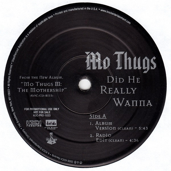 Mo Thugs Family : Did He Really Wanna (12", Promo)