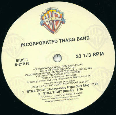 Incorporated Thang Band : Still Tight (12")