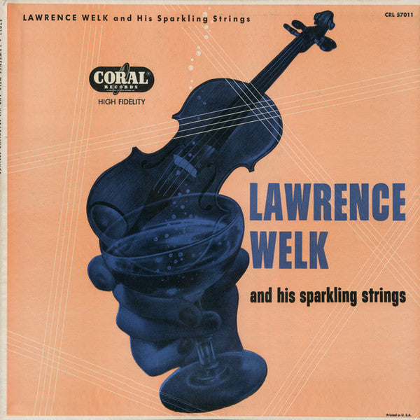 Lawrence Welk And His Sparkling Strings : Lawrence Welk And His Sparkling Strings (LP, Album)
