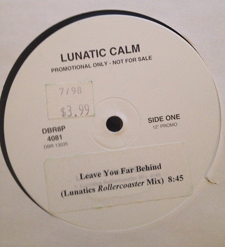 Lunatic Calm : Leave You Far Behind (12", Promo)