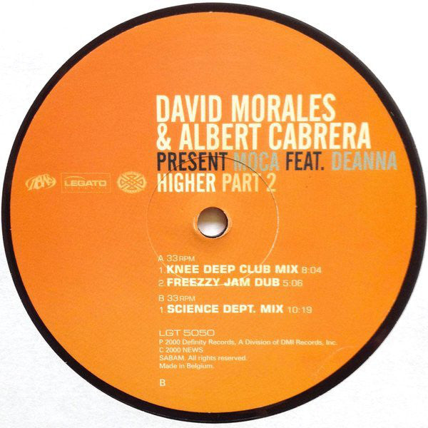 David Morales & Albert Cabrera Present Moca Featuring Deanna : Higher (Part 2) (12")