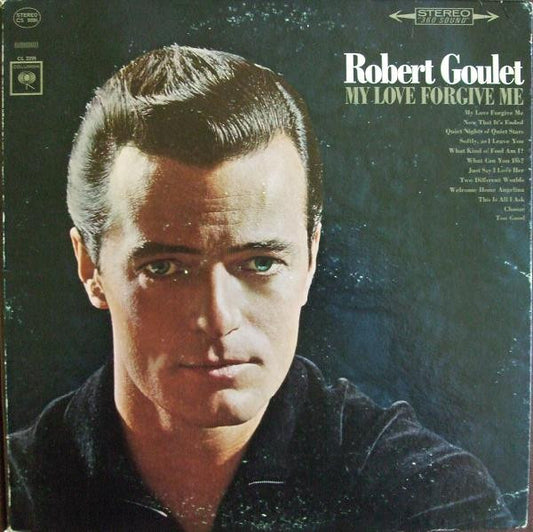 Robert Goulet : My Love Forgive Me (LP, Album)