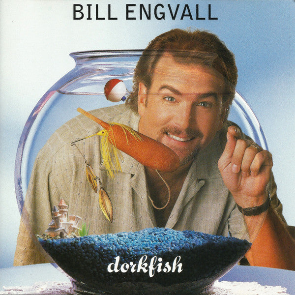 Bill Engvall : Dorkfish (CD, Album, RP, Cin)