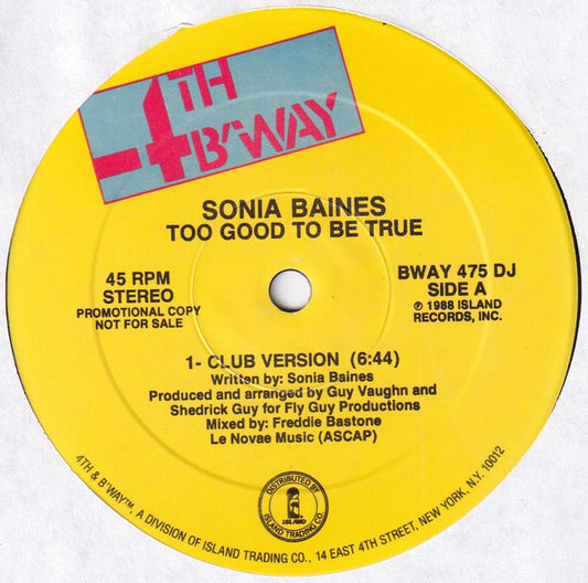 Sonya Baines : Too Good To Be True (12", Promo)