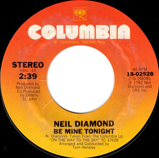 Neil Diamond : Be Mine Tonight / Right By You (7", Styrene, Ter)