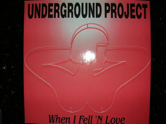 Underground Project : When I Fell 'N Love (12", EP)