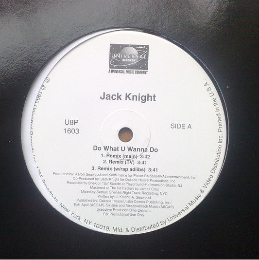 Jack Knight : Do What U Wanna Do (12")