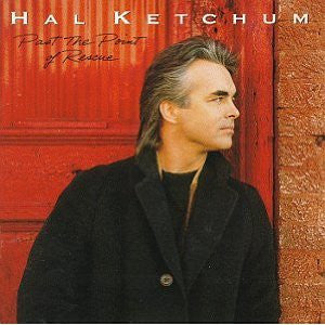 Hal Ketchum : Past The Point Of Rescue (CD, Album, Jac)