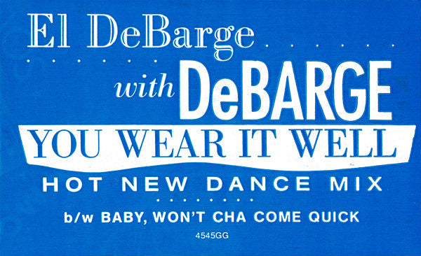 El DeBarge With DeBarge : You Wear It Well (12", Promo)