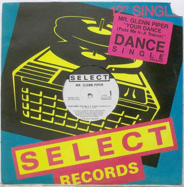 Mr. Glenn Piper : Your Dance (Puts Me In A Trance) (12", Promo)