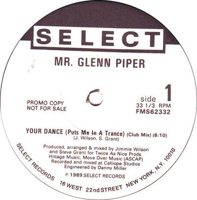 Mr. Glenn Piper : Your Dance (Puts Me In A Trance) (12", Promo)