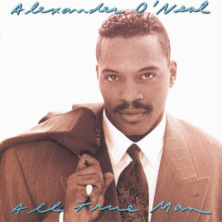 Alexander O'Neal : All True Man (CD, Album)