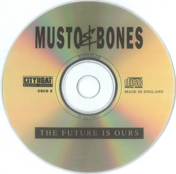 Musto & Bones : The Future Is Ours (CD, Album)