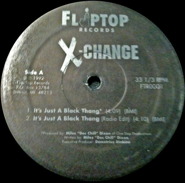 X-Change (2) : It's Just A Black Thang / Yeah, I'm Freaky / Monkey In Da' Middle (12")