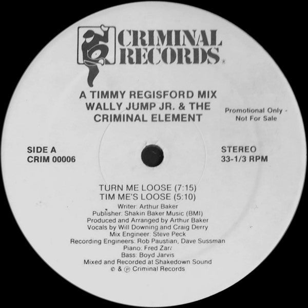 Wally Jump Jr & The Criminal Element : Turn Me Loose (12", Promo)