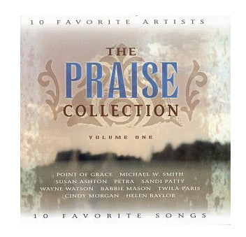 Various : The Praise Collection Vol. 1, 10 Fav. Artists, 10 Fav. Songs (CD)