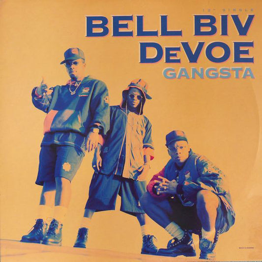 Bell Biv Devoe : Gangsta (12", Single)