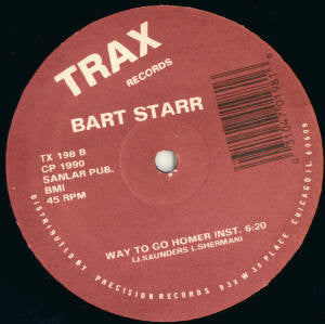 Bart Starr : Way To Go Homer (12")