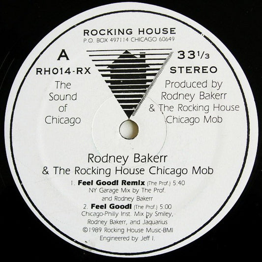 Rodney Bakerr & The Rocking House Chicago Mob : Feel Good! Remix E.P. (12", EP)