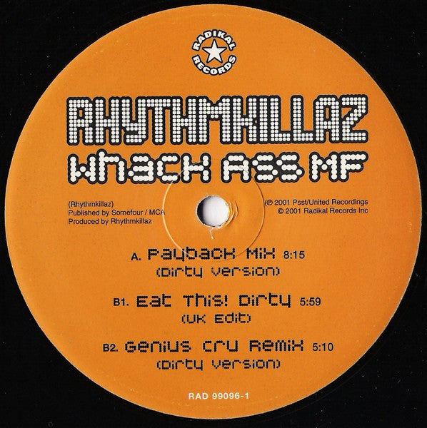 Rhythmkillaz : Whack Ass MF (12")