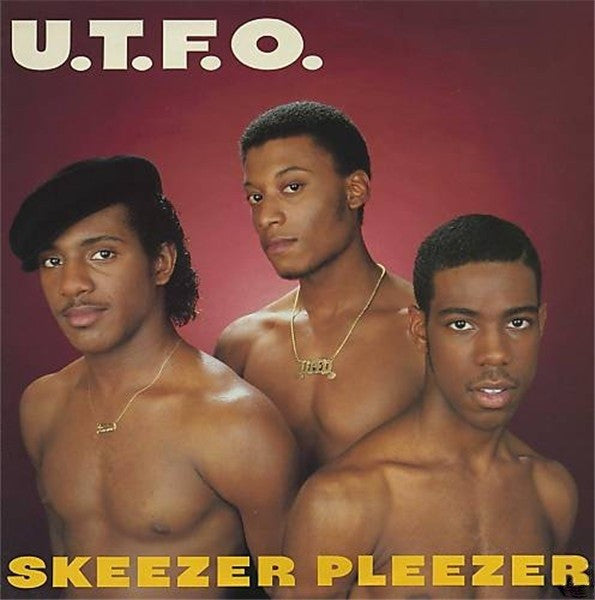 UTFO : Skeezer Pleezer (LP, Album)
