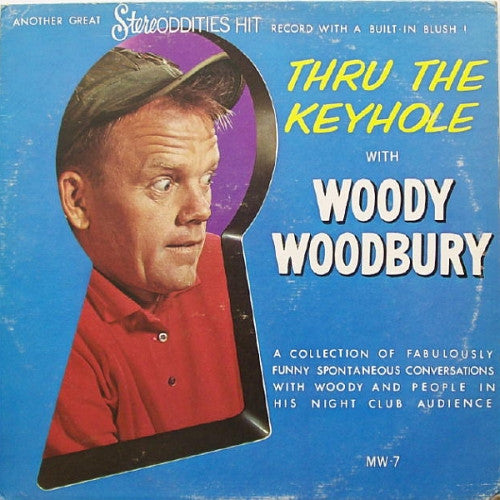 Woody Woodbury : Thru The Keyhole (LP, Album)